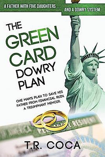 The Green Card Dowry Plan