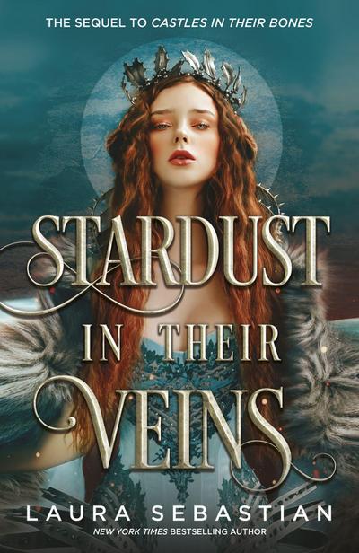 Stardust in their Veins: Following the dramatic and deadly events of Castles in Their Bones (Sing Me To Sleep)