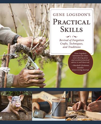 Gene Logsdon’s Practical Skills