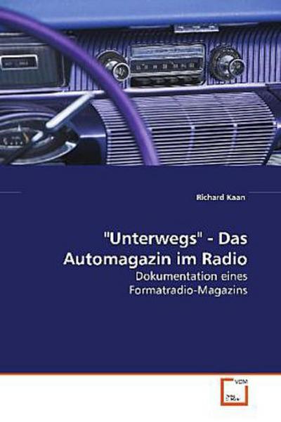 "Unterwegs" - Das Automagazin im Radio