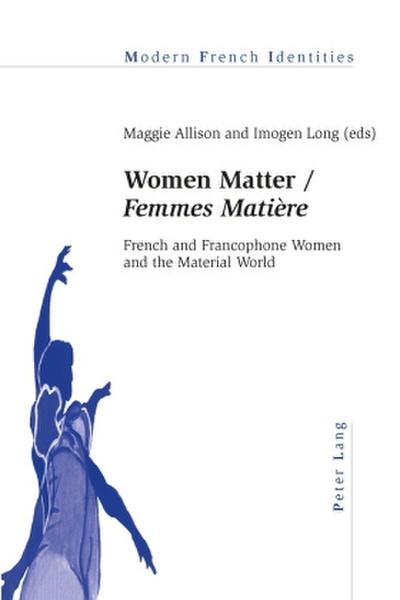 Women Matter / ’Femmes Matière’