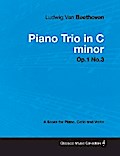 Ludwig Van Beethoven - Piano Trio in C minor - Op. 1/No. 3 - A Score for Piano, Cello and Violin