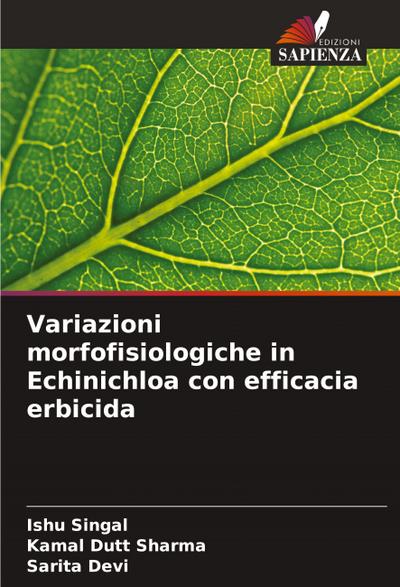 Variazioni morfofisiologiche in Echinichloa con efficacia erbicida