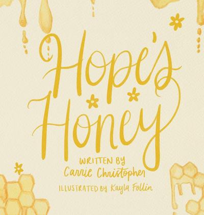 Hope’s Honey