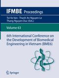 6th International Conference on the Development of Biomedical Engineering in Vietnam (BME6)