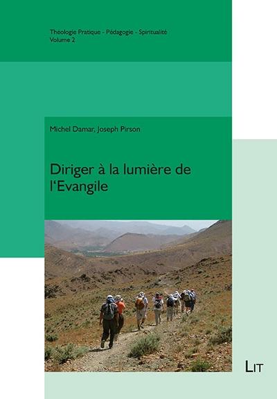 Diriger à la lumière de l’Evangile