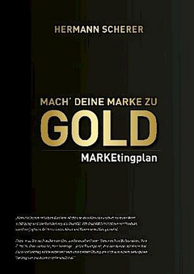 Mach deine Marke zu Gold