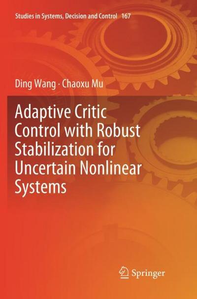Adaptive Critic Control with Robust Stabilization for Uncertain Nonlinear Systems