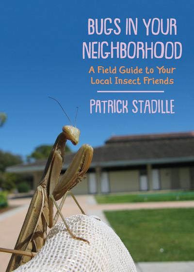 Bugs in Your Neighborhood
