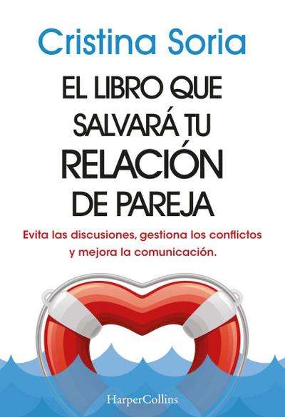 El Libro Que Salvará Tu Relación de Pareja