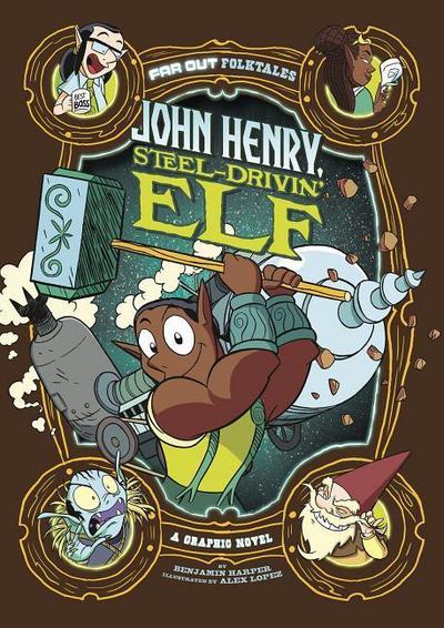 John Henry, Steel-Drivin’ Elf