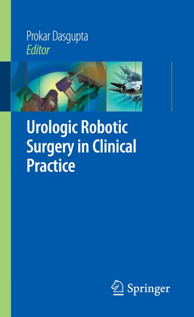 Urologic Robotic Surgery in Clinical Practice
