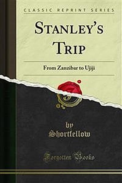 Stanley’s Trip (eBook, PDF) - Shortfellow