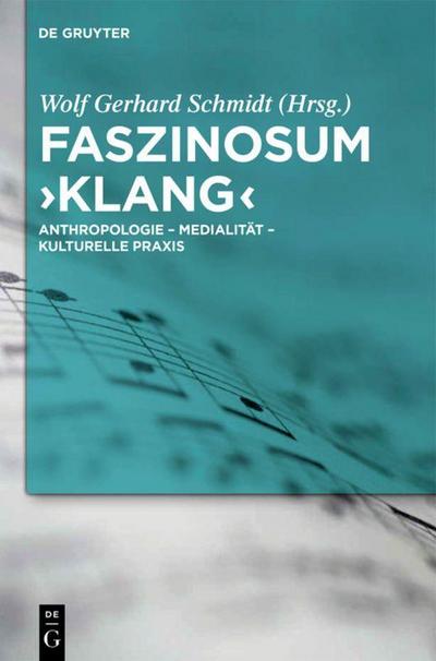 Faszinosum ’Klang’