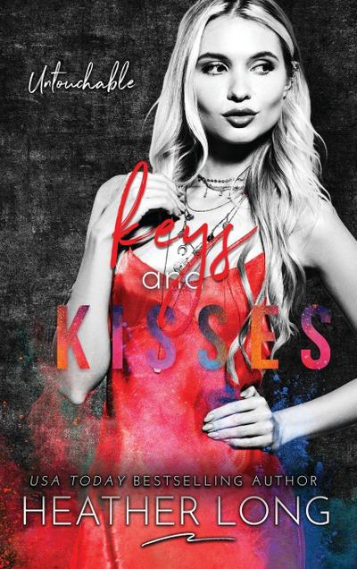 Keys and Kisses