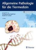 Allgemeine Pathologie für die Tiermedizin von Wolfgang Baumgärtner | Ebook