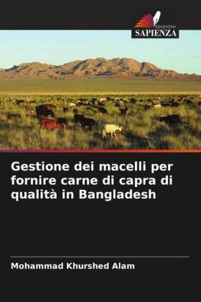 Gestione dei macelli per fornire carne di capra di qualità in Bangladesh