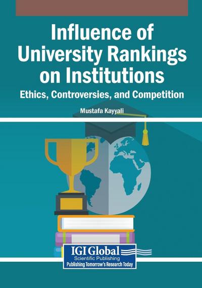 Influence of University Rankings on Institutions