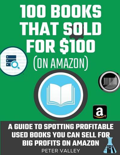 Valley, P: How To Find Profitable Books To Resell On Amazon