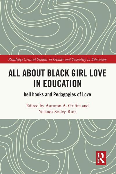 All About Black Girl Love in Education