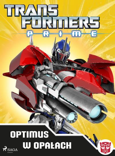 Transformers - PRIME - Optimus w opalach