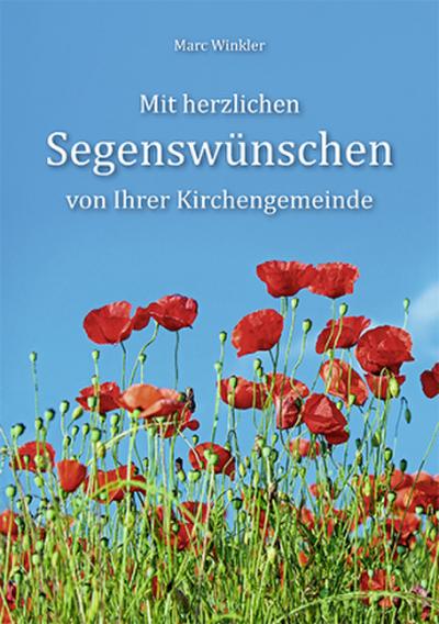 Mit herzlichen Segenswünschen von Ihrer Kirchengemeinde