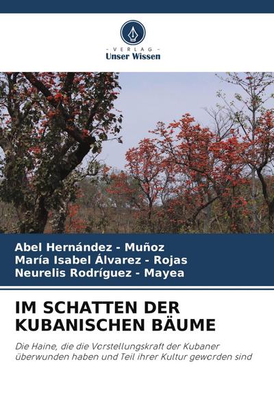 IM SCHATTEN DER KUBANISCHEN BÄUME