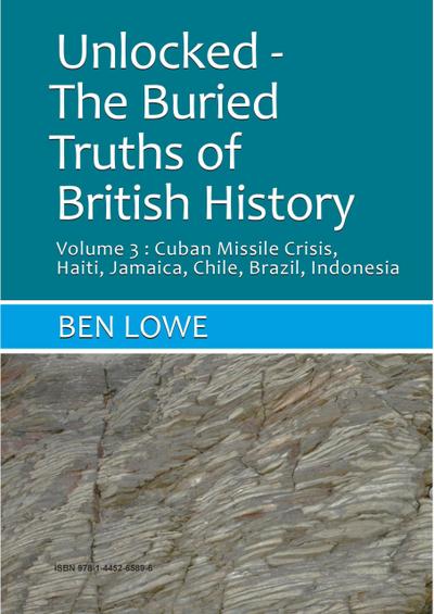 Unlocked : Buried Truths of British History Volume 3 (Unlocked: Buried Truths of British History, #1)