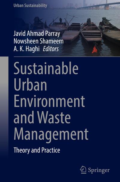 Sustainable Urban Environment and Waste Management