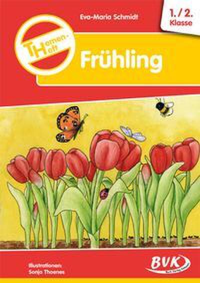 Themenheft Frühling 1./2. Klasse