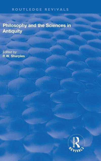 Philosophy and the Sciences in Antiquity