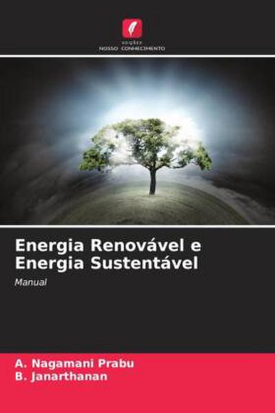 Energia Renovável e Energia Sustentável