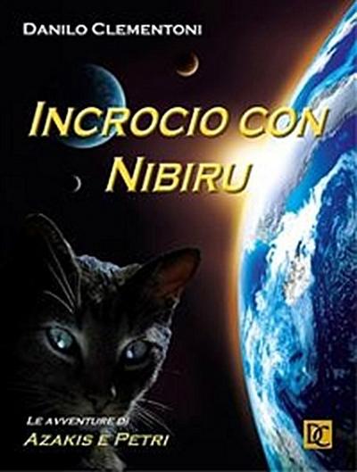 Incrocio con Nibiru - Le avventure di Azakis e Petri