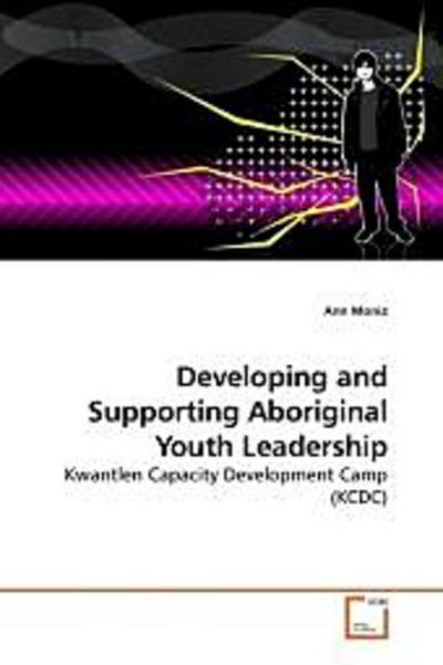 Developing and Supporting Aboriginal Youth Leadership