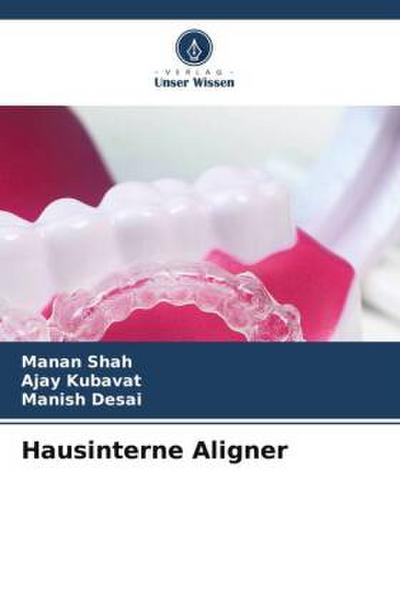 Hausinterne Aligner