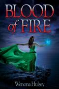 Blood Of Fire (Book 2 of the Blood Burden Series)