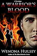 Warrior’s Blood: Blood Burden Series Bonus Story
