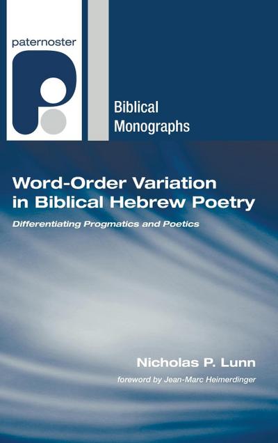 Word-Order Variation in Biblical Hebrew Poetry