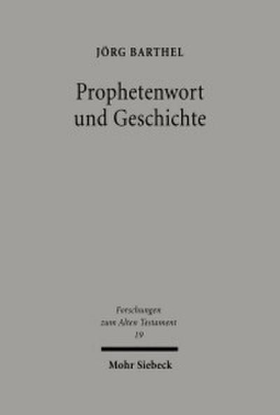 Prophetenwort und Geschichte