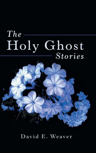 The Holy Ghost Stories