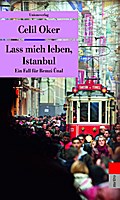 Lass mich leben, Istanbul