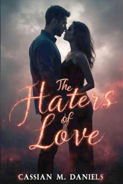 The Haters of Love