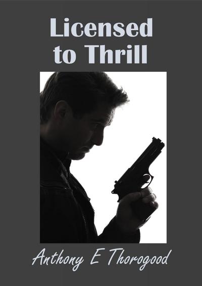 Licensed to Thrill