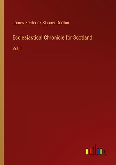 Ecclesiastical Chronicle for Scotland