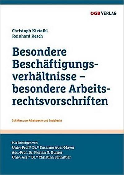 Besondere Beschäftigungsverhältnisse - besondere Arbeitsrechtsvorschriften