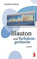 Blauton und Turbulenzgeräusche
