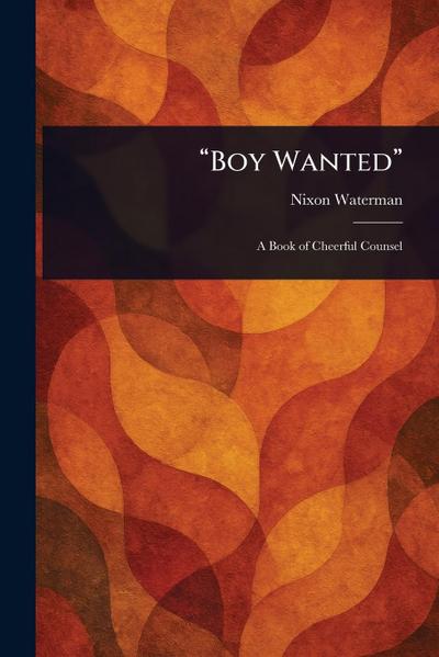 "Boy Wanted"