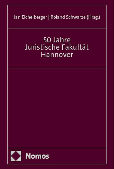 50 Jahre Juristische Fakultät Hannover