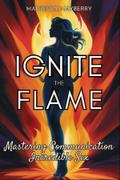 Ignite the Flame