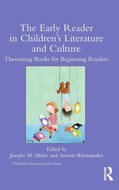 The Early Reader in Children’s Literature and Culture